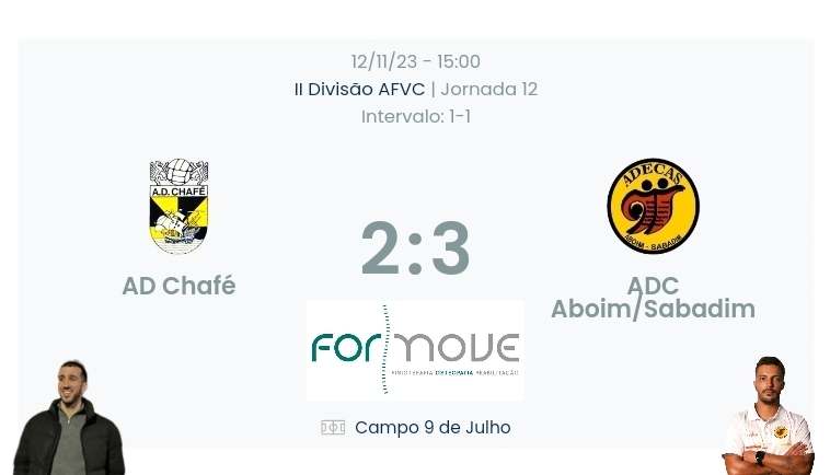 Futebol AF Viana do Castelo / Declarações finais  Chafé 2-3 ADECAS