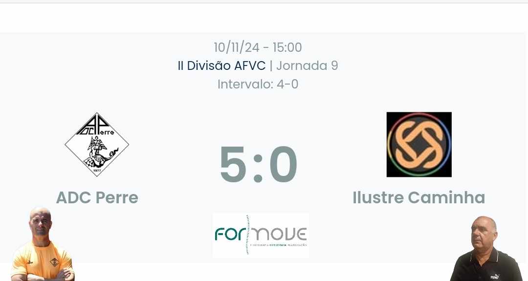 Futebol AF Viana do Castelo / Declarações  Perre 5-0 Ilustre Caminha