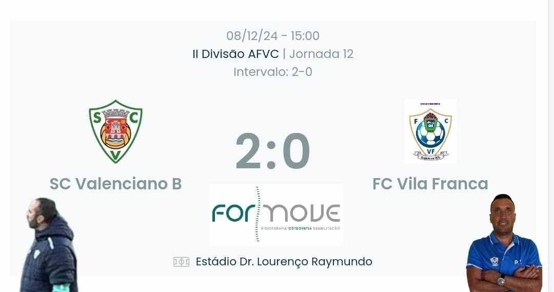 Futebol AF Viana do Castelo / Declarações Valenciano b 2-0 Vila Franca