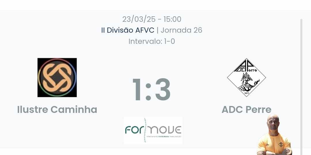 Futebol AF Viana do Castelo / Declarações  Ilustre 1-3 Perre