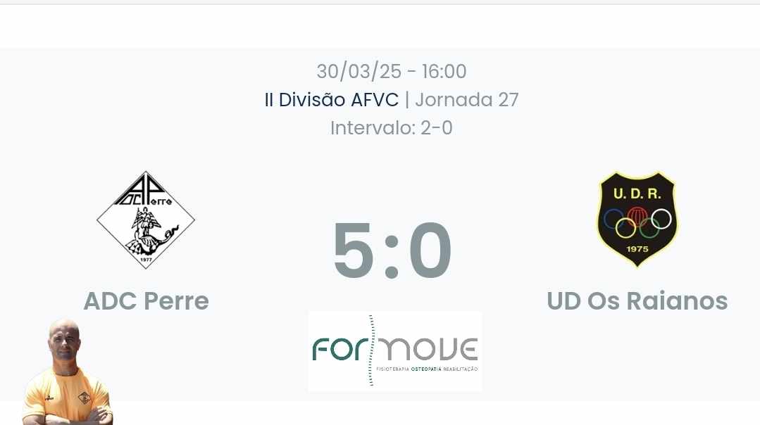 Futebol AF Viana do Castelo / Declarações  Perre 5-0 Raianos