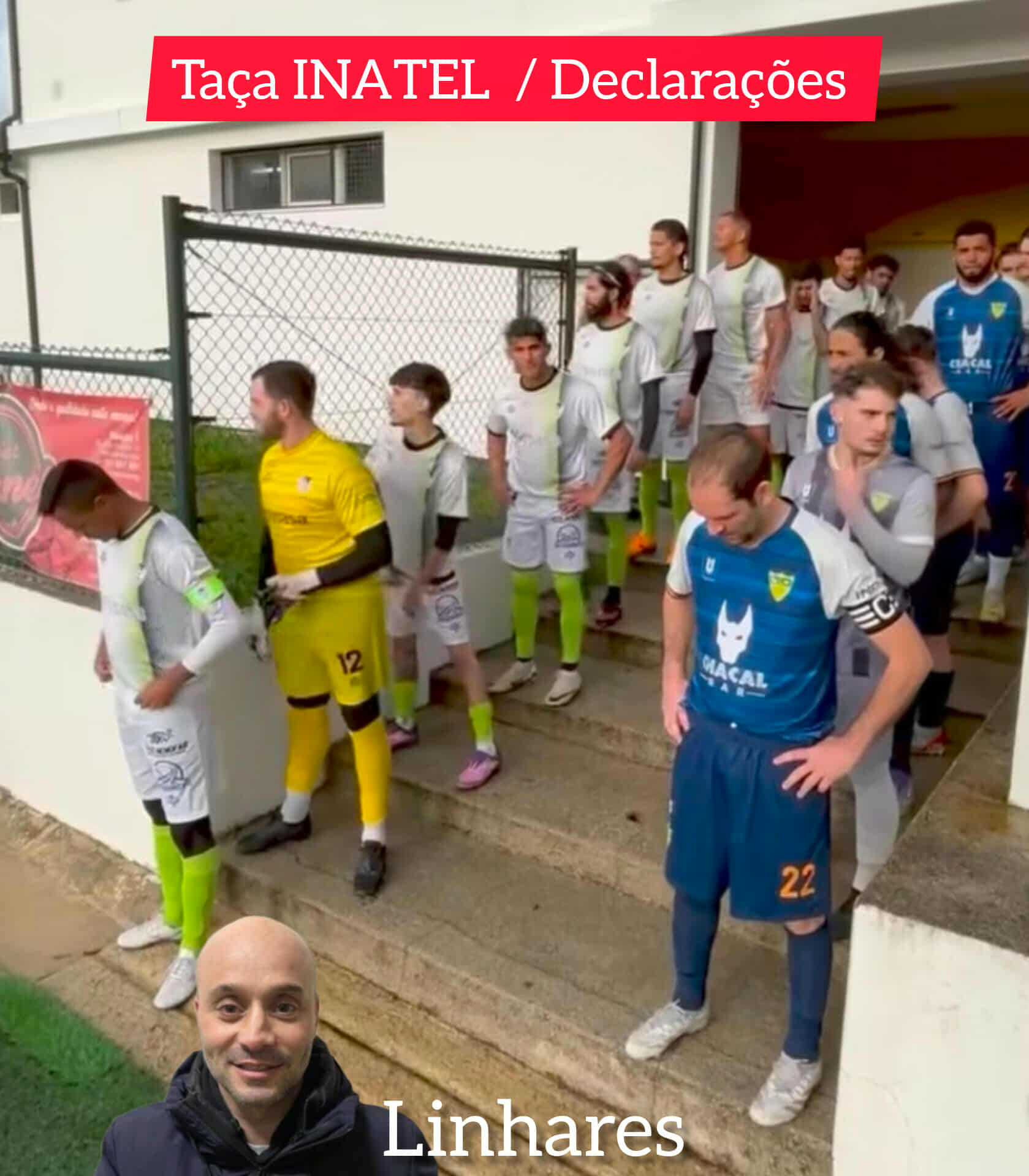 Taça INATEL / Declarações