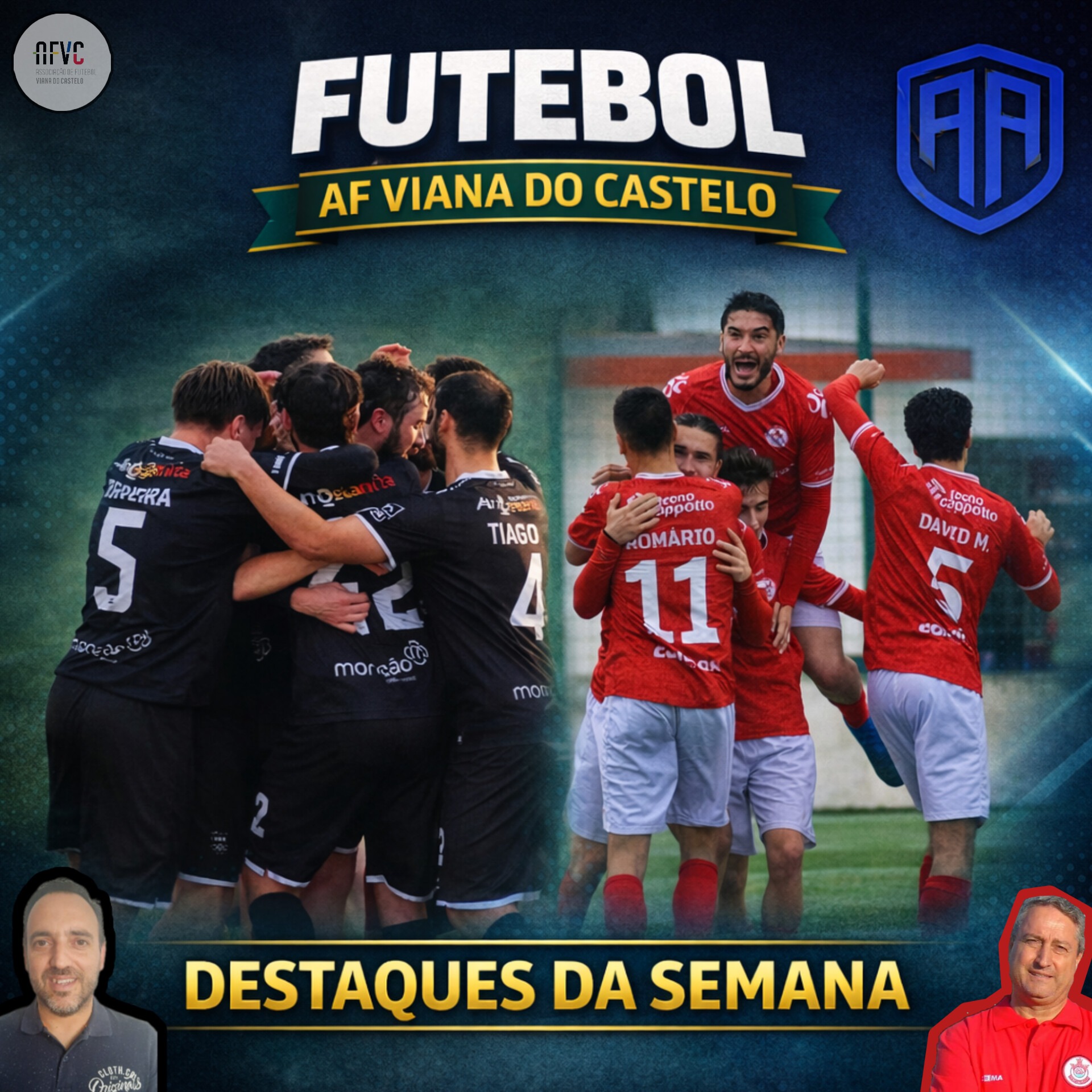Futebol AF Viana do Castelo / Destaques da semana #4