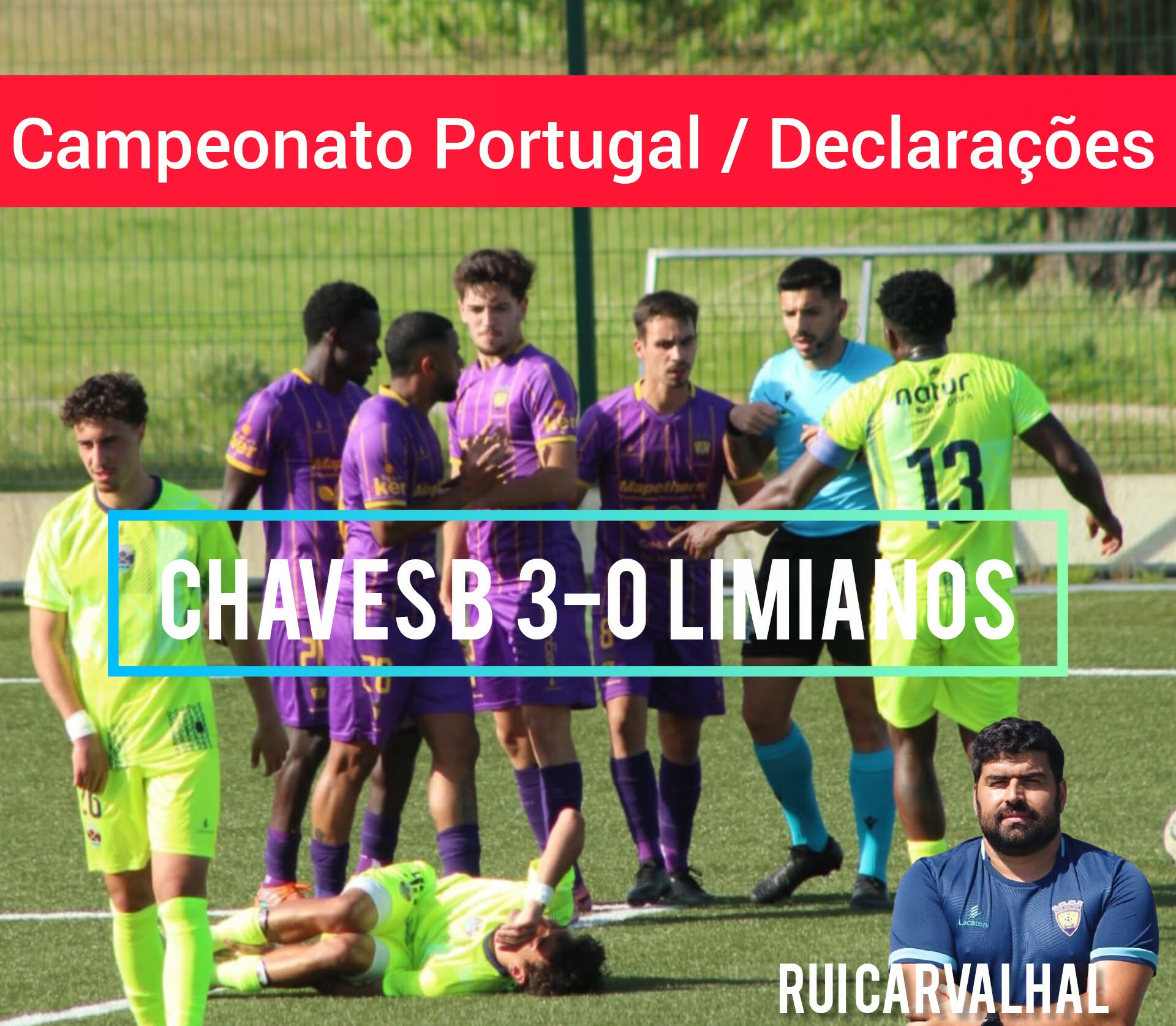 Campeonato Portugal / declarações Chaves b 3-0 Limianos