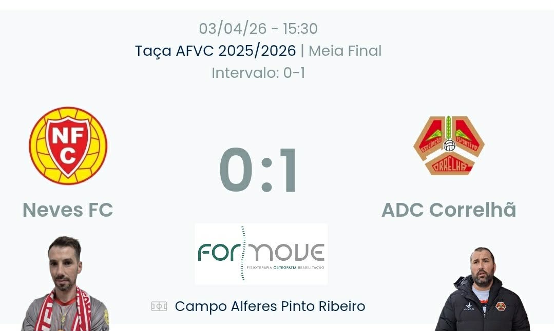 Taça AFVC / Declarações  Neves 0-1 Correlhã