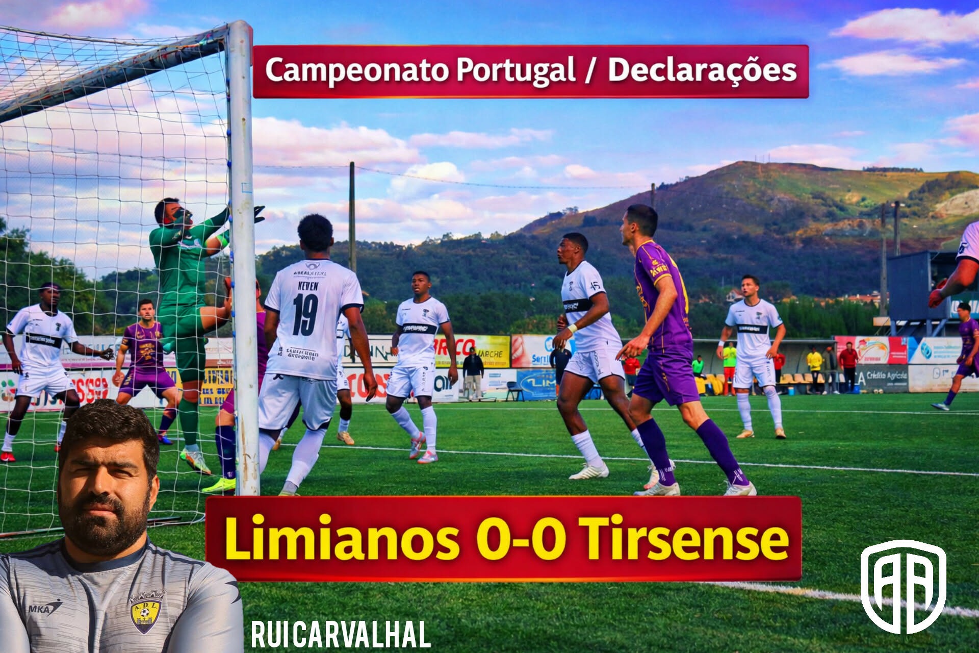 Campeonato Portugal / declarações   Limianos 0-0 Tirsense
