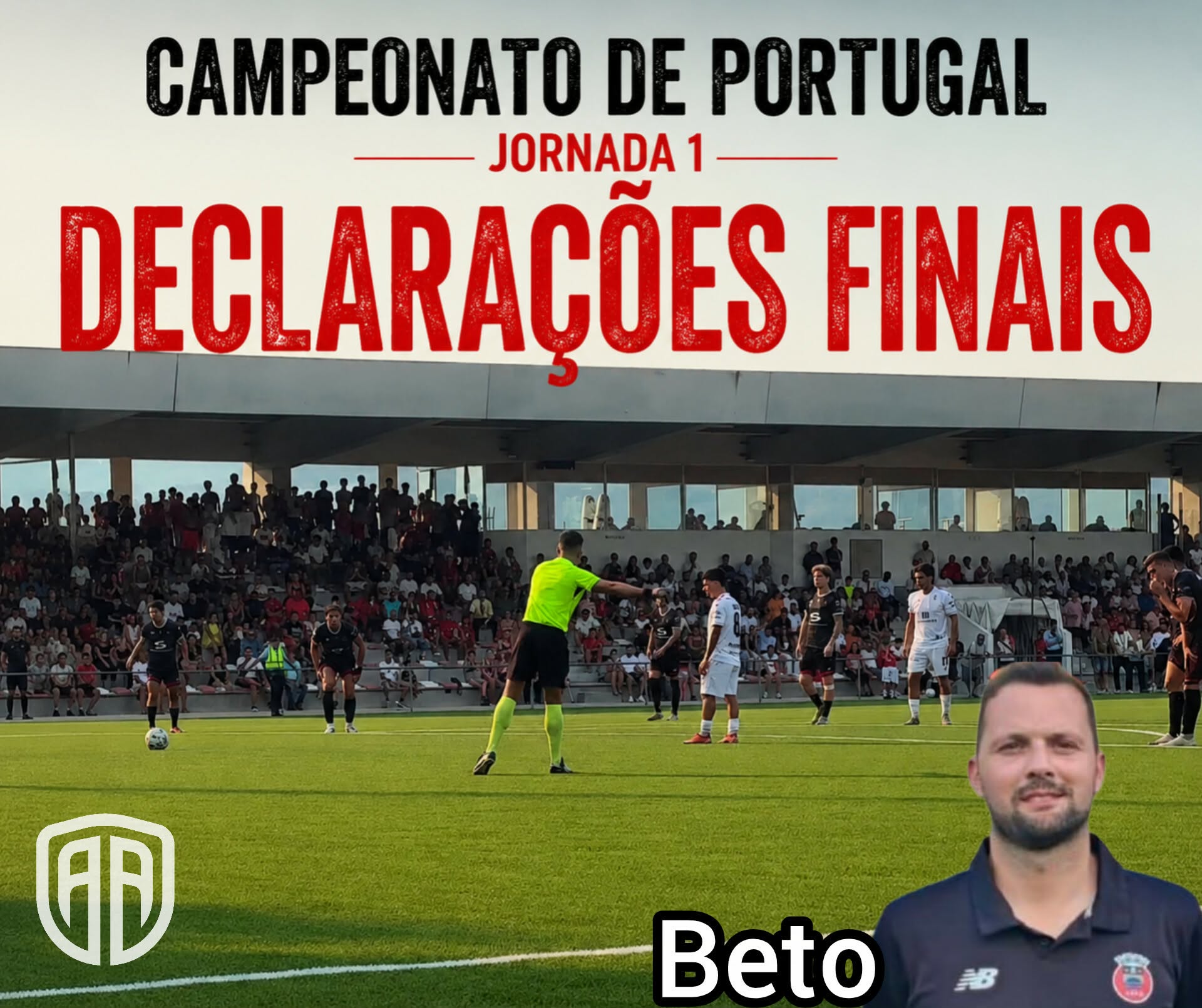 Campeonato Portugal / declarações