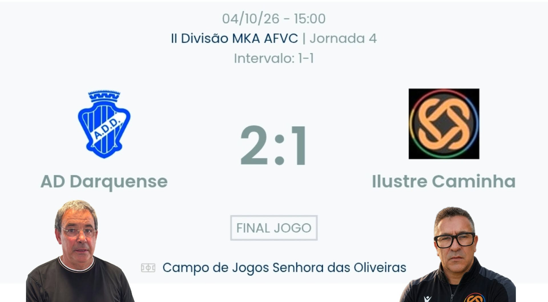 Futebol AF Viana do Castelo / Declarações  Darquense 2-1 Ilustre